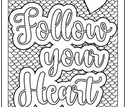 Follow Your Heart Coloring Page